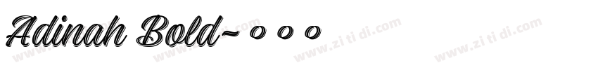 Adinah Bold字体转换 Adinah Bold字体转换